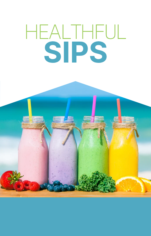 HEALTHFUL SIPS
